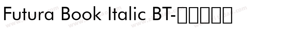 Futura Book Italic BT字体转换